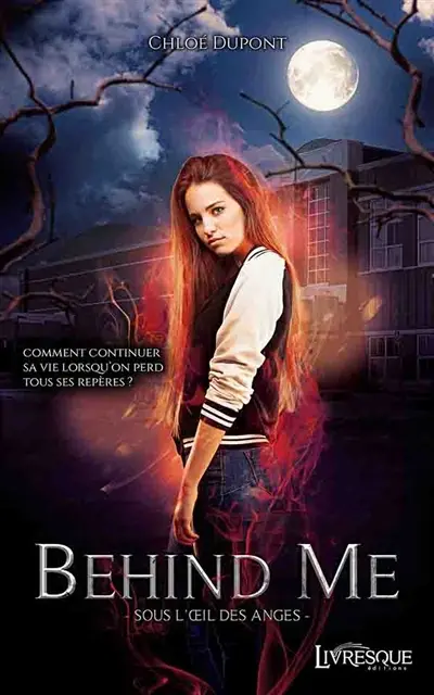 Behind Me : Sous l'oeil des anges