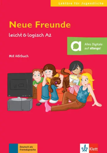 Neue Freunde : Deutsch als Fremdsprache : A2