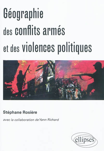 Géographie des conflits armés et des violences politiques