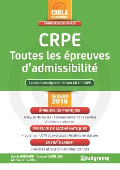 CRPE, toutes les épreuves d'admissibilité : concours enseignant, master MEEF, ESPE : session 2016