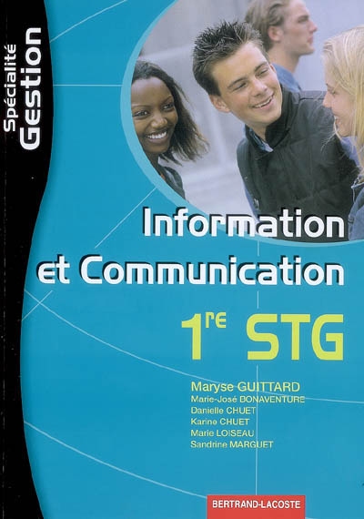 Information et communication 1re STG, spécialité gestion