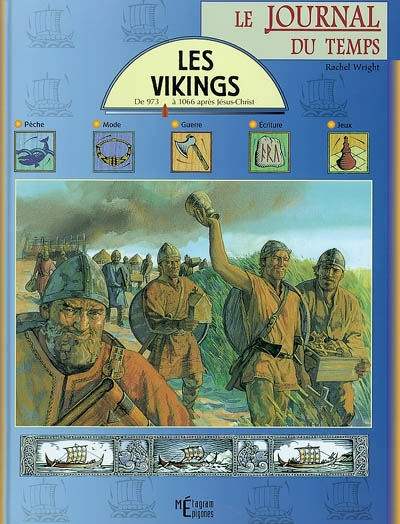 Les Vikings : de 973 à 1066 après Jésus-Christ