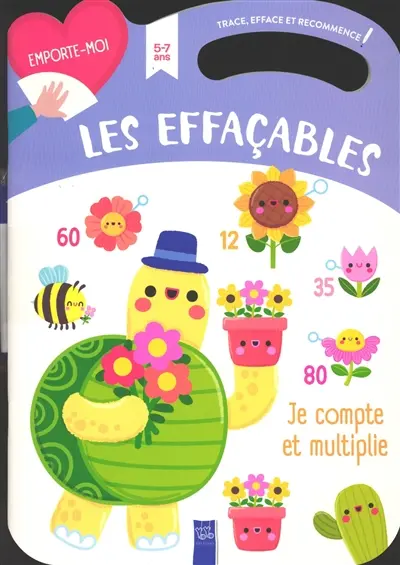 Je compte et multiplie : les effaçables : 5-7 ans