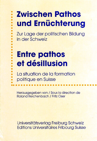 Zwischen Pathos und Ernüchterung. Entre pathos et désillusion : la situation de la formation politique en Suisse