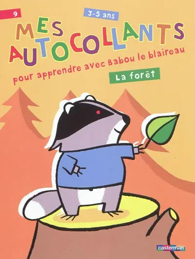 Mes autocollants pour apprendre avec Babou le blaireau, 3-5 ans : la forêt
