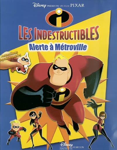 Les indestructibles : alerte à Métroville