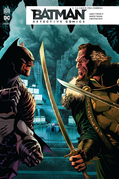 Batman detective comics. Vol. 3. La ligue des ombres