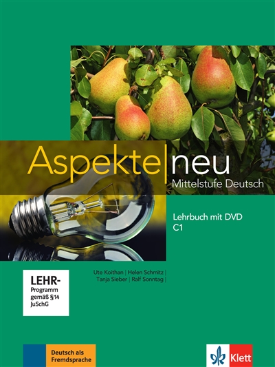 Aspekte neu C1 : Mittelstufe Deutsch : Lehrbuch mit DVD