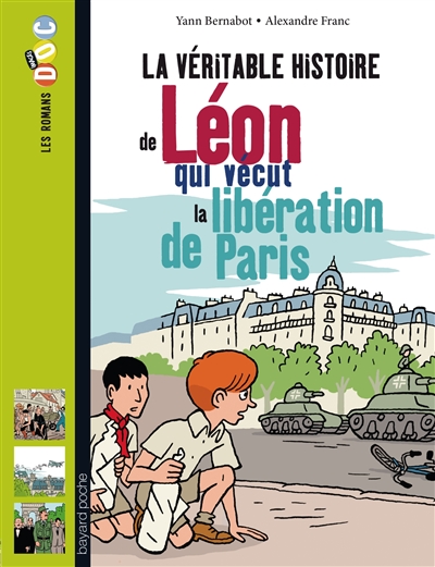 La véritable histoire de Léon, qui vécut la libération de Paris