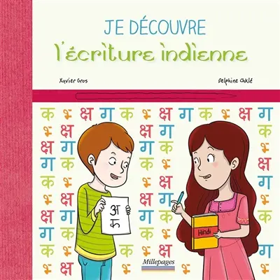 Je découvre l'écriture indienne