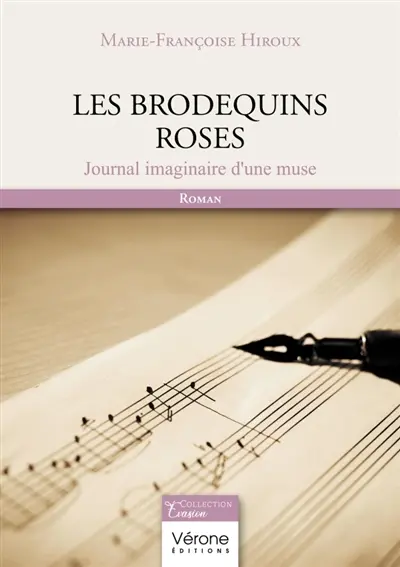 Les brodequins roses : Journal imaginaire d'une muse