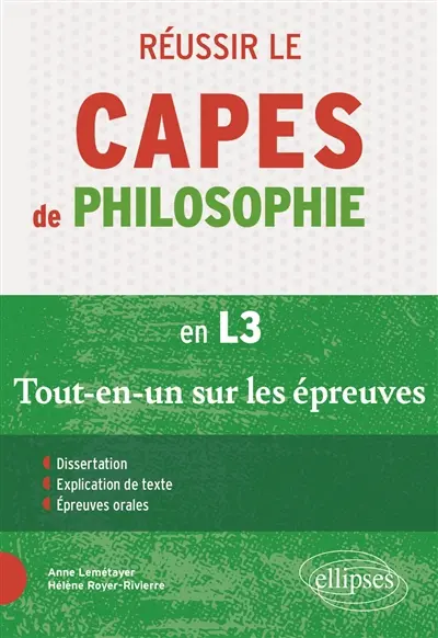 Réussir le Capes de philosophie en L3 : tout-en-un sur les épreuves