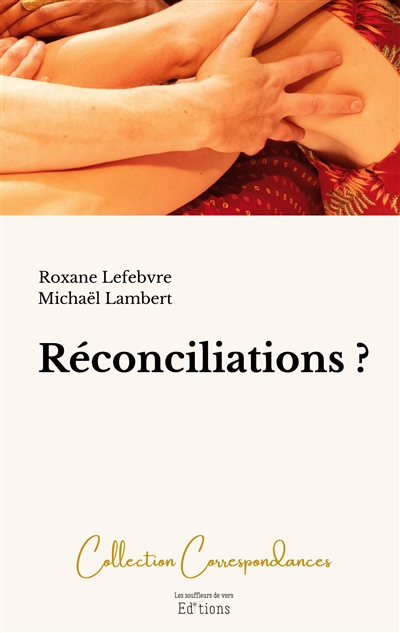 Réconciliations ?