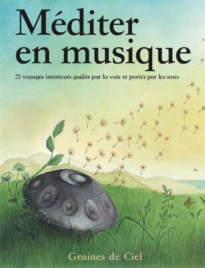 Méditer en musique : et...