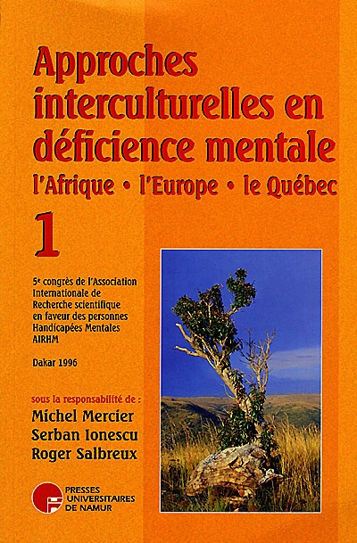 Approches interculturelles en déficience mentale. Vol. 1. L'Afrique, l'Europe, le Québec