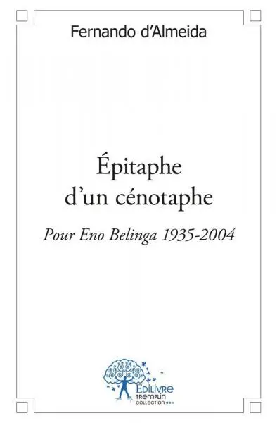 Épitaphe d’un cénotaphe : Pour Eno Belinga (1935-2004)