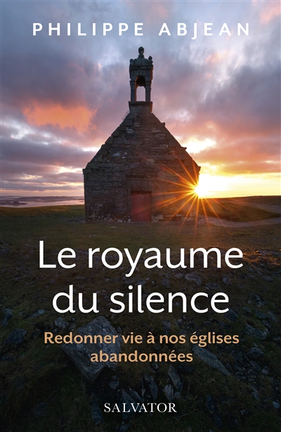 Le royaume du silence : redonner vie à nos églises abandonnées