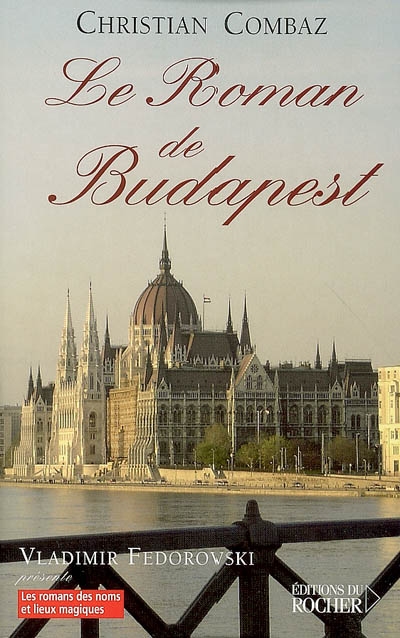 Le roman de Budapest