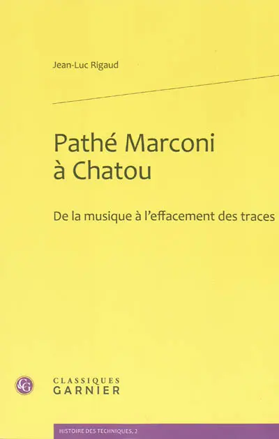 Pathé Marconi à Chatou : de la musique à l'effacement des traces