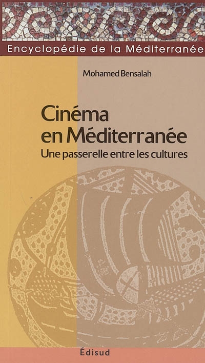 Cinéma en Méditerranée : une passerelle entre les cultures
