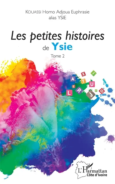 Les petites histoires de Ysie. Vol. 2