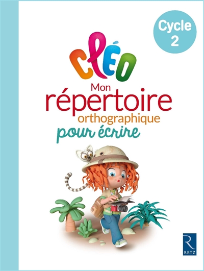 Cleo Mon Repertoire Orthographique Pour Ecrire