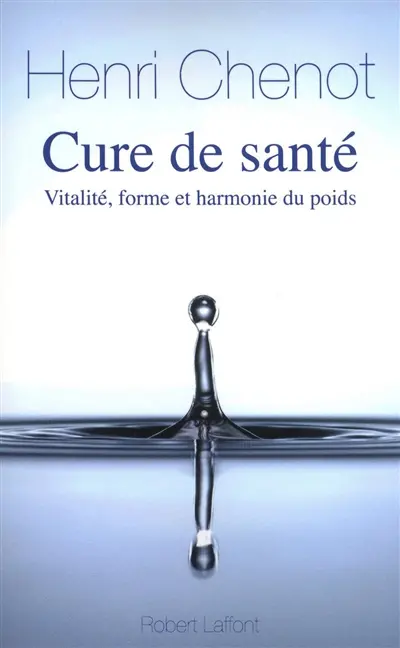 Cure de santé : vitalité, forme et harmonie du poids