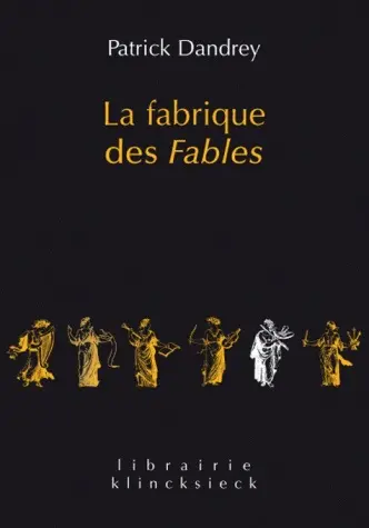 La fabrique des Fables. Pour lire et comprendre (enfin ?) La cigale et la fourmi