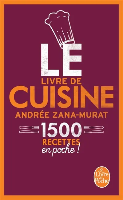Le livre de cuisine : 1.500 recettes en poche !