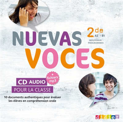 Nuevas voces 2de, A2-B1 : nouveaux programmes : CD audio pour la classe + fichers MP3