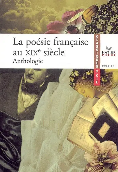 La poésie française au XIXe siècle : anthologie