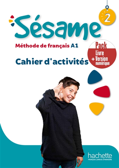 Sésame 2, méthode de français A1 : cahier d'activités : pack livre + version numérique