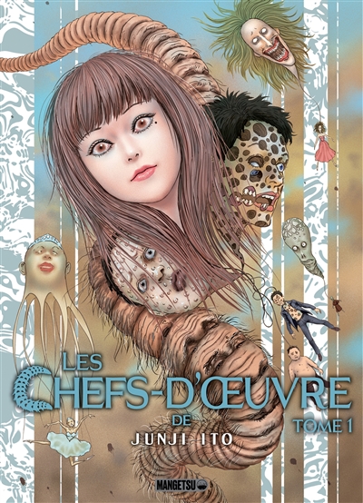 Les chefs-d'oeuvre de Junji Ito, tome 1