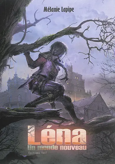 Léna. Vol. 1. Un monde nouveau