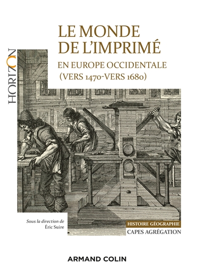 Le monde de l'imprimé en Europe occidentale (vers 1470-vers 1680) : Capes agrégation, histoire géographie