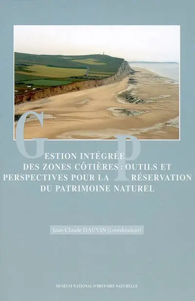 Gestion intégrée des zones côtières : outils et perspectives pour la préservation du patrimoine naturel