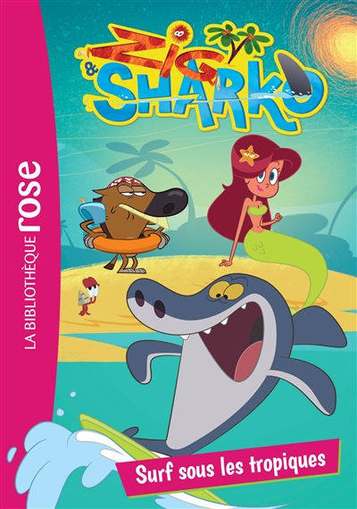 Zig & Sharko. Vol. 3. Surf sous les tropiques