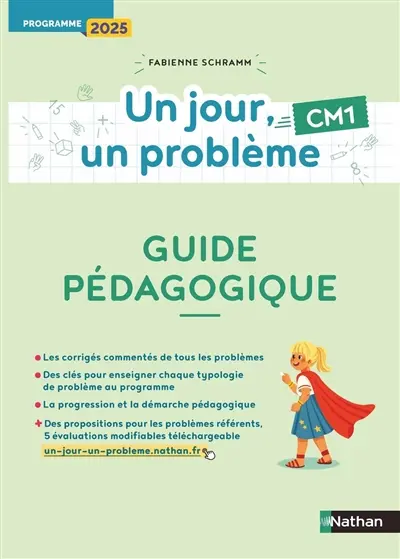 Un jour, un problème, CM1 : guide pédagogique : programme 2025