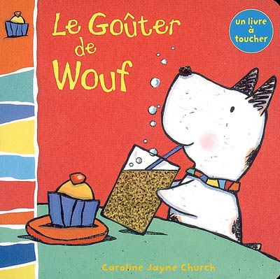 Le Goûter de Wouf