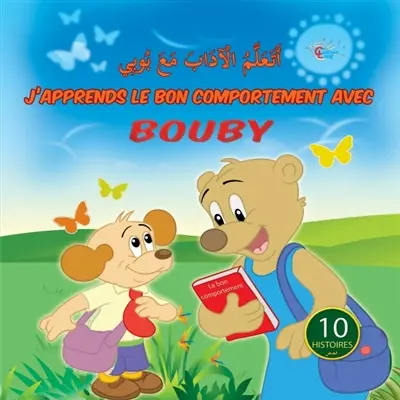 J'apprends le bon comportement avec Bouby : 10 histoires