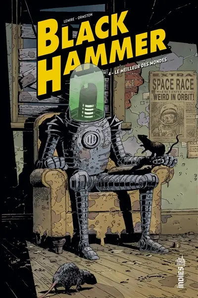 Black Hammer. Vol. 4. Le meilleur des mondes