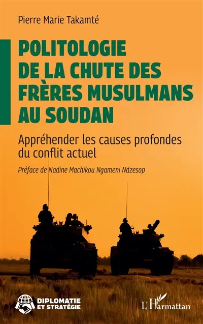 Politologie de la chute des Frères musulmans au Soudan : appréhender les causes profondes du conflit actuel