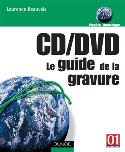 CD-DVD, le guide de la gravure