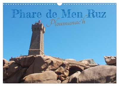 Phare de Men Ruz Ploumanac'h (Calendrier mural 2025 DIN A3 vertical), CALVENDO calendrier mensuel : Phare de Ploumanac'h en granite rose