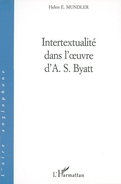 Intertextualité dans l'oeuvre d'A. S. Byatt : 1978-1996