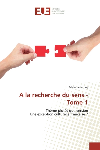 A la recherche du sens :...