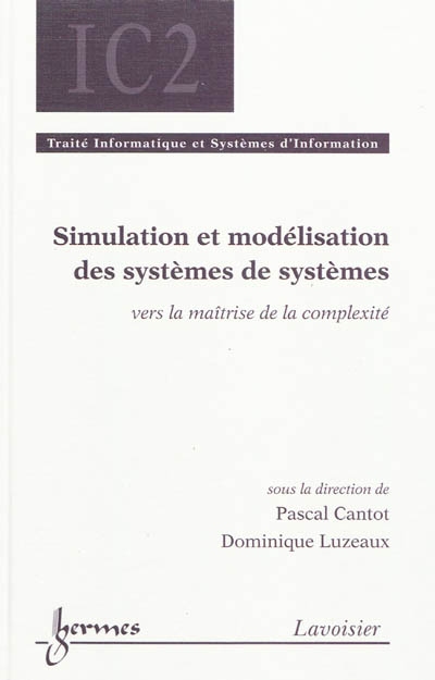 Simulation et modélisation des systèmes de systèmes : vers la maîtrise de la complexité