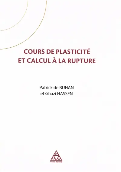 Cours de plasticité et calcul à la rupture