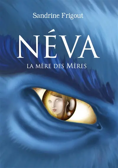 Néva. La mère des mères