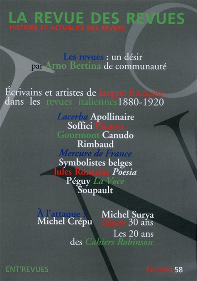 Revue des revues (La), n° 58. Ecrivains et artistes de langue française dans les revues italiennes (1880-1920)